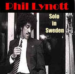 Philip Lynott : Solo in Sweden